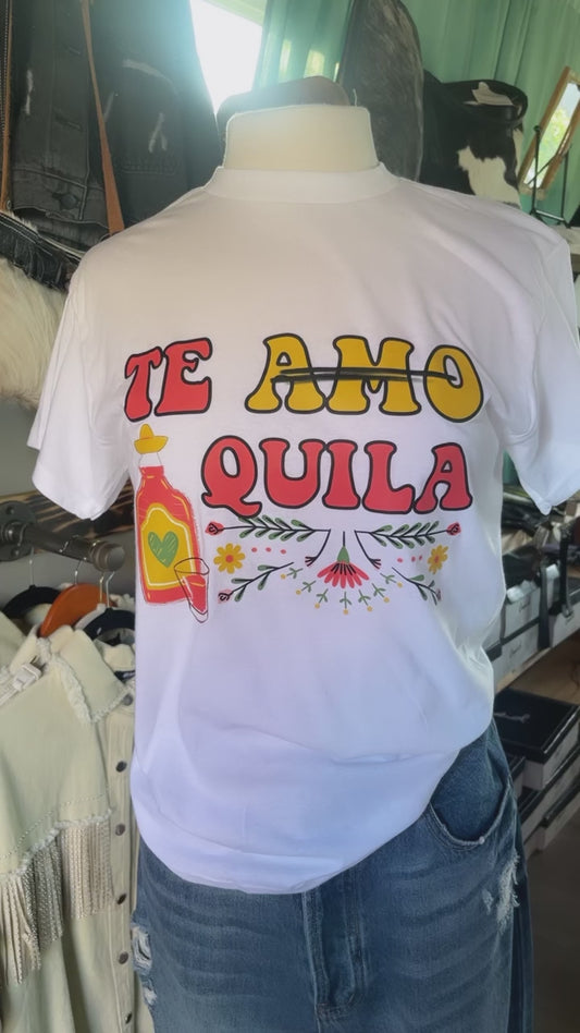 Te Amo , Tequila